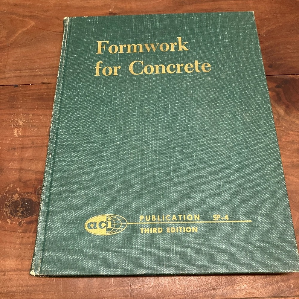 Formwork for Concrete M. K. Hurd 1973 Third Edition Civil Engineering ACI